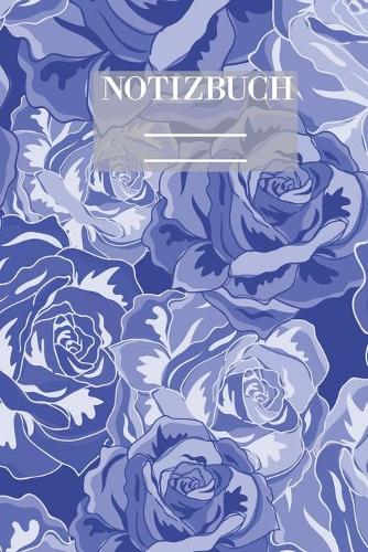 Notizbuch Garten Muster Pattern Pflanzen Blumen Pflanze Flower Blüte Blau Rose