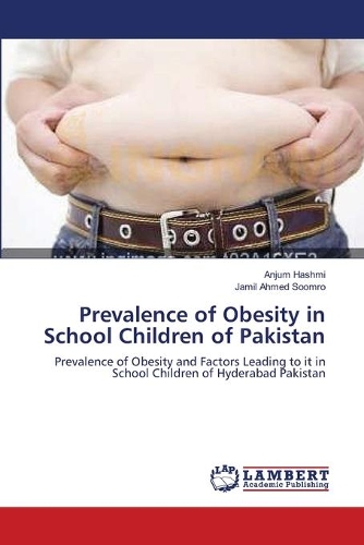 Prevalence of Obesity in School Children of Pakistan