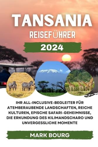 Tansania Reiseführer 2024