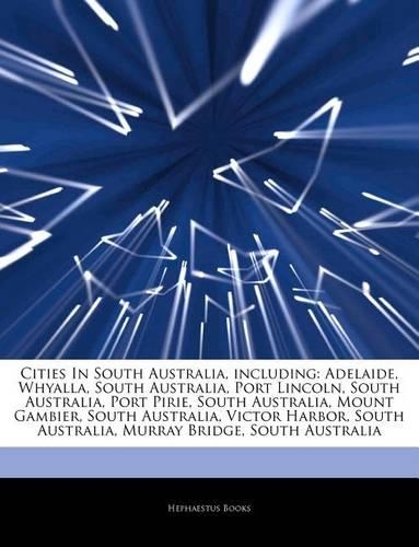 Articles on Cities in South Australia, Including