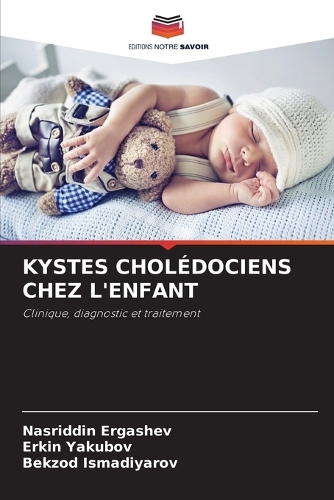 Kystes Cholédociens Chez l'Enfant