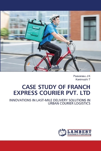 Case Study of Franch Express Courier Pvt. Ltd