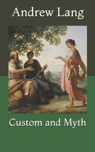 Custom and Myth