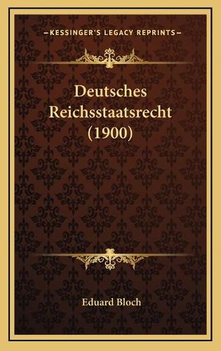 Deutsches Reichsstaatsrecht (1900)