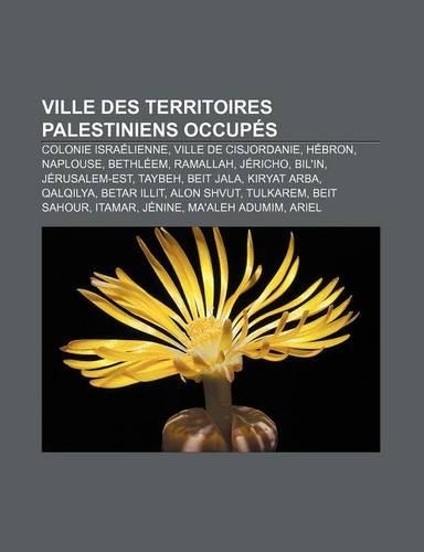 Ville Des Territoires Palestiniens Occupes