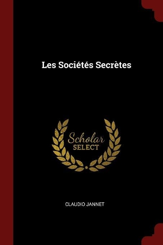Les Sociétés Secrètes