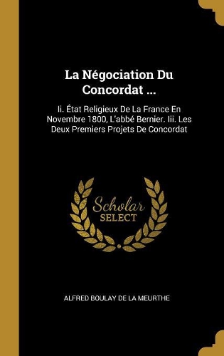 La Négociation Du Concordat ...