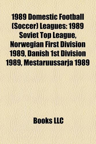 1989 Domestic Football (Soccer) Leagues