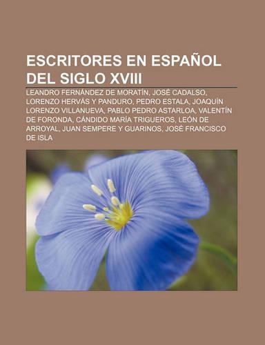 Escritores En Espanol del Siglo XVIII