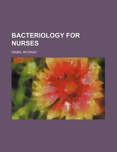 Bacteriology for Nurses