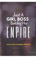 Just A Girl Boss Building Her Empire 2020-2025 Planner