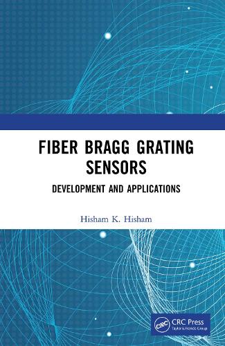 Fiber Bragg Grating Sensors: Development and Applications