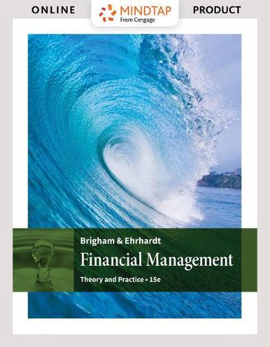 Mindtap Finance, 1 Term (6 Months) Printed Access Card for Brigham/Ehrhardt's Financial Management: Theory & Practice, 15th
