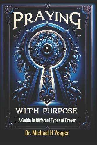 Praying with Purpose