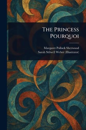 The Princess Pourquoi