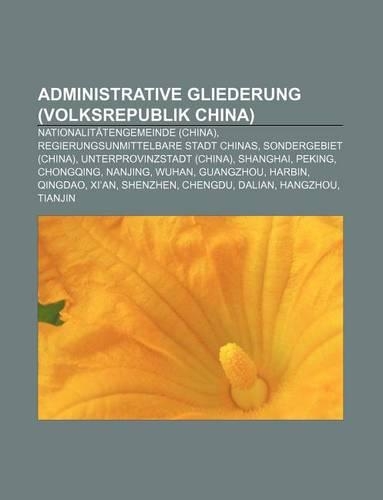 Administrative Gliederung (Volksrepublik China)