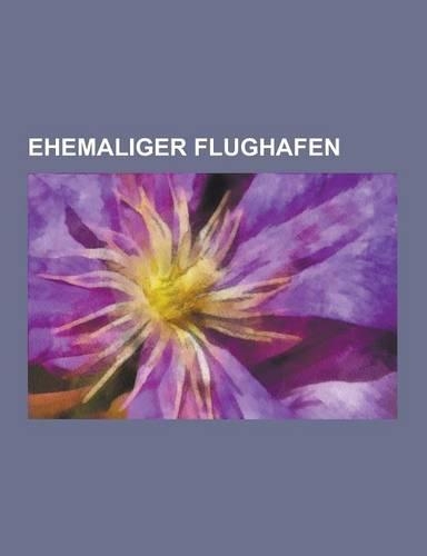 Ehemaliger Flughafen