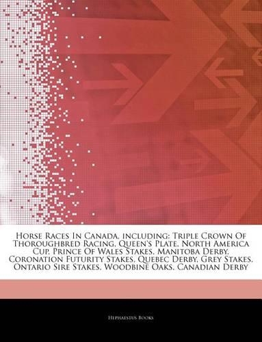 Articles on Horse Races in Canada, Including