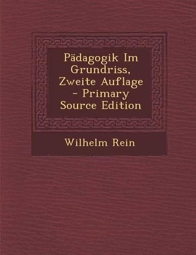 Padagogik Im Grundriss, Zweite Auflage