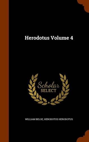 Herodotus Volume 4