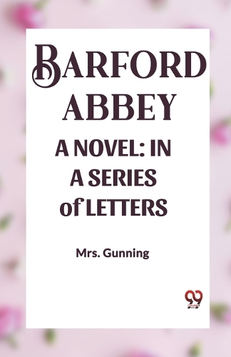 Barford Abbey a Novel