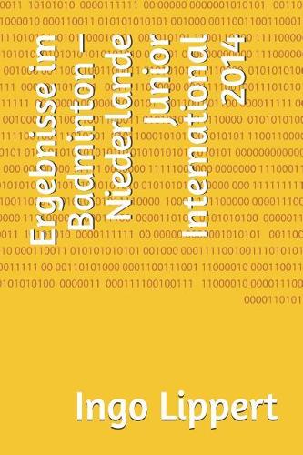 Ergebnisse im Badminton - Niederlande Junior International 2014