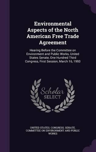 Environmental Aspects of the North American Free Trade Agreement