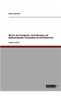 Musik Am Computer. Entstehung Und Bedeutung Des Tonstudios Im Schlafzimmer