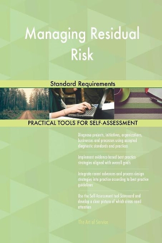 Managing Residual Risk Standard Requirements
