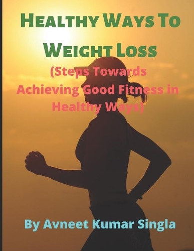 Healthy Ways to Weight Loss