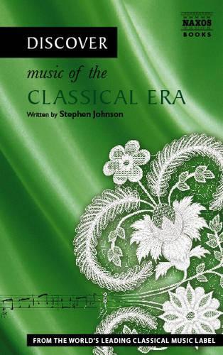 Discover Music of the Classical Era