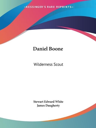 Daniel Boone: Wilderness Scout (1926)