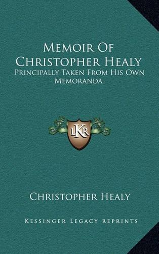 Memoir Of Christopher Healy