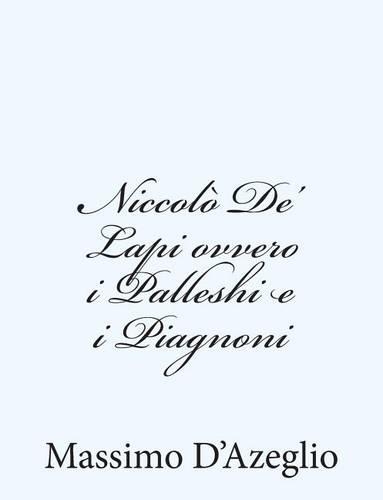 Niccolò De' Lapi ovvero i Palleshi e i Piagnoni