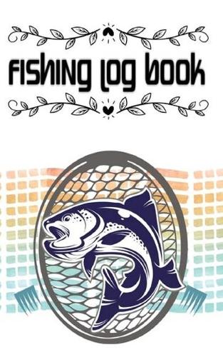 Best Fishing Journal Log Book And Fishing Tracker And Log Book