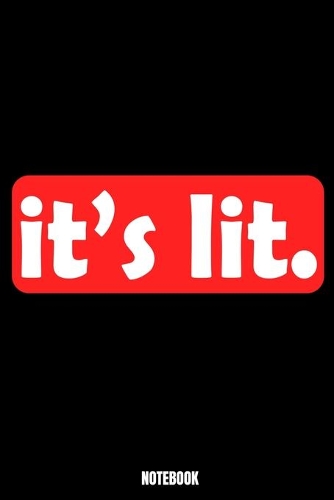 It's Lit. Notebook: Lit Dream Log Book I Dream Journal I Dream Recorder I Diary and Notebook for recording your Dreams I Track your Dreams lucid Dreams Nightmares I Gif