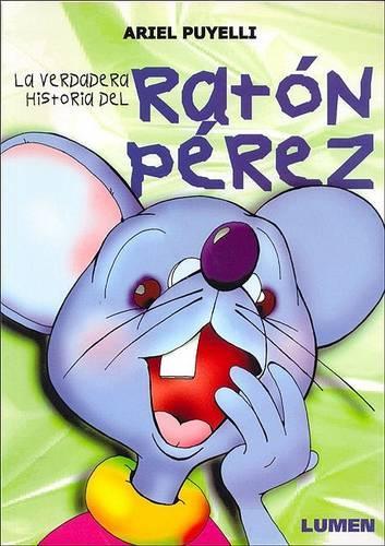La Verdadera Historia del Raton Perez