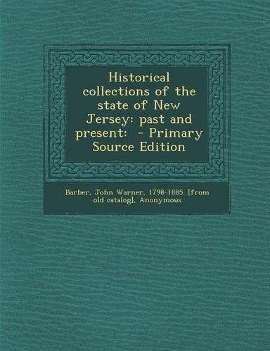 Historical Collections of the State of New Jersey