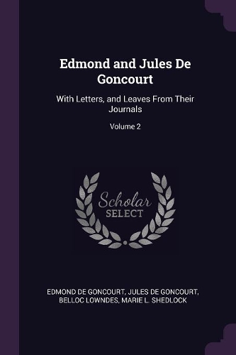 Edmond and Jules De Goncourt