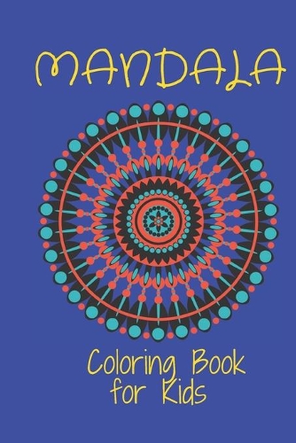 Mandala Coloring Book for Kids