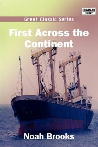 First Across the Continent