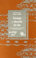 Psicologia y educacion del nino : una compresion dialectica del desarrollo y la educacion infantil