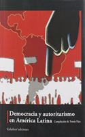 Democracia y autoritarismo en America Latina