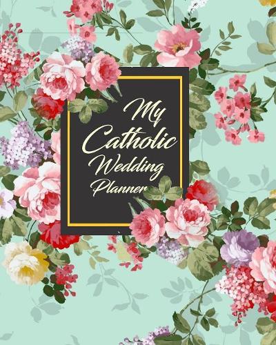 My Catholic Wedding Planner