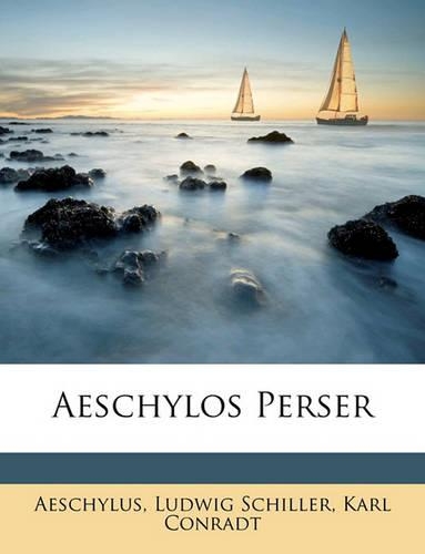 Aeschylos Perser