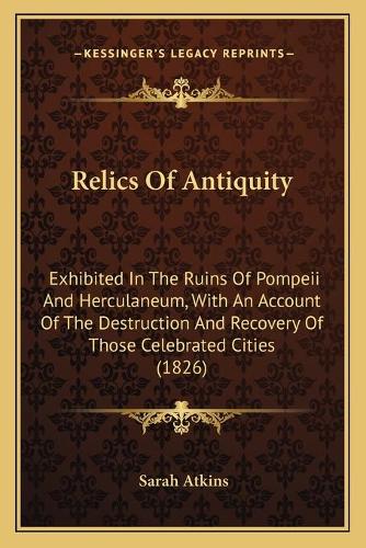 Relics Of Antiquity