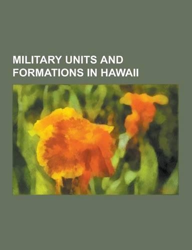 Military Units and Formations in Hawaii