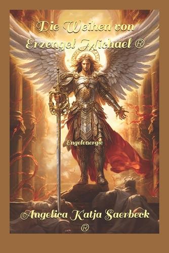 Die Weihen von Erzengel Michael