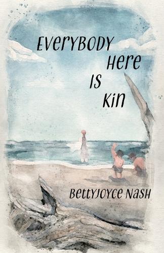 Everybody Here Is Kin