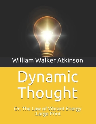 Dynamic Thought